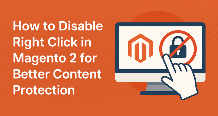 How to Disable Right Click in Magento 2